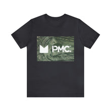 Load image into Gallery viewer, PMC $ Short Sleeve Tee