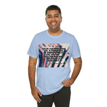 Load image into Gallery viewer, Happiness Short Sleeve Tee