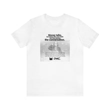 Load image into Gallery viewer, Money Talks - TEE