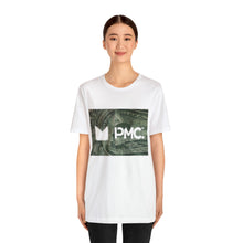 Load image into Gallery viewer, PMC $ Short Sleeve Tee