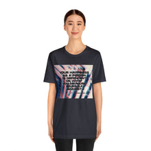 Load image into Gallery viewer, Happiness Short Sleeve Tee