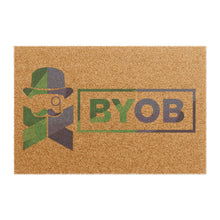 Load image into Gallery viewer, BYOB byTMM Doormat