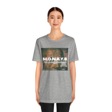 Load image into Gallery viewer, MY MONEY WORKS FOR ME Tee