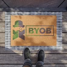 Load image into Gallery viewer, BYOB byTMM Doormat