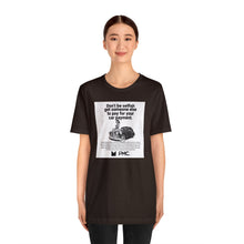 Load image into Gallery viewer, Who Makes Your Car Payments? TEE