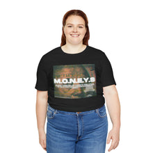 Load image into Gallery viewer, MY MONEY WORKS FOR ME Tee