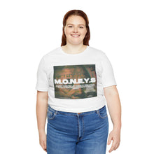 Load image into Gallery viewer, MY MONEY WORKS FOR ME Tee
