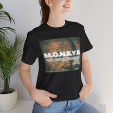 Load image into Gallery viewer, MY MONEY WORKS FOR ME Tee
