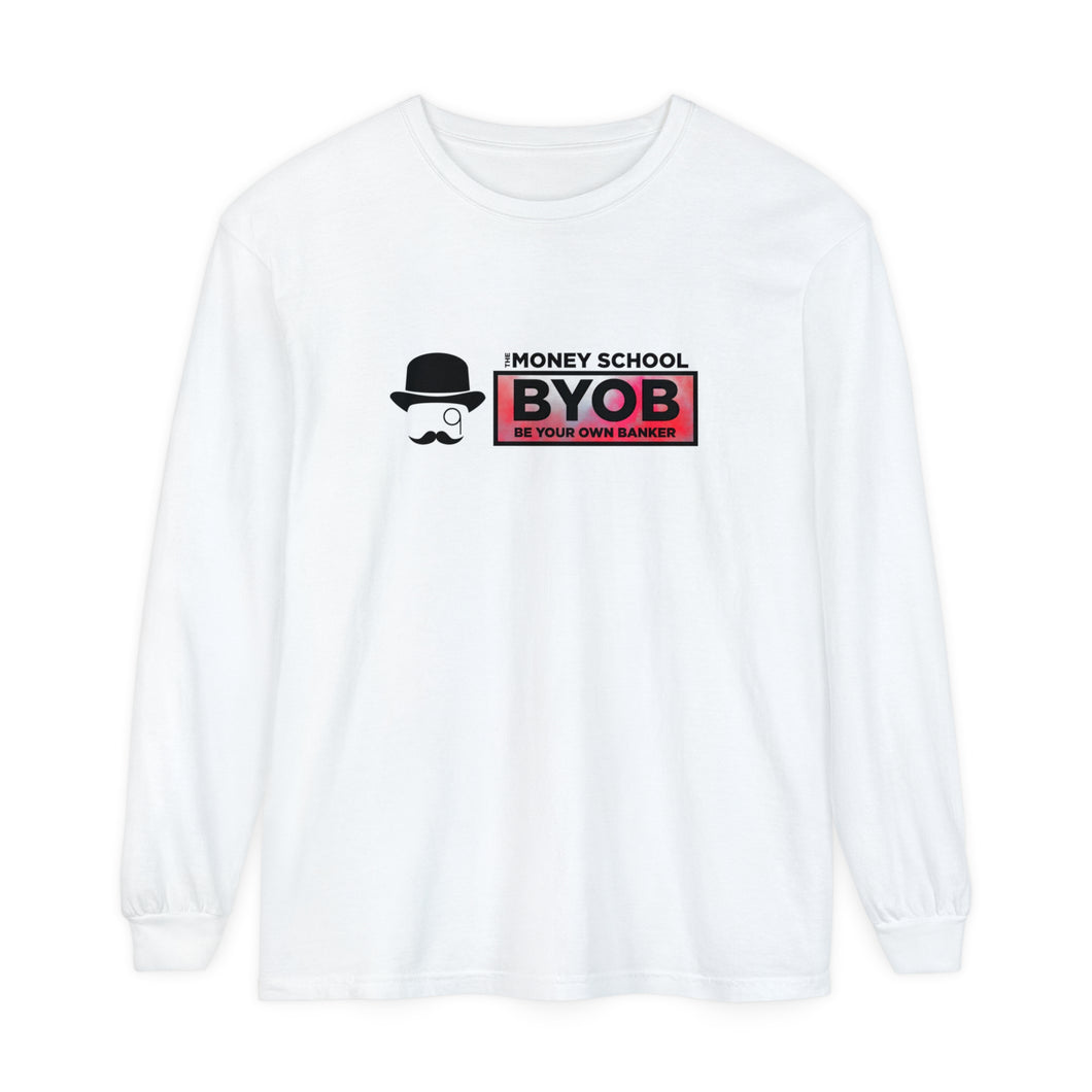 Long Sleeve T-Shirt Money School BYOB