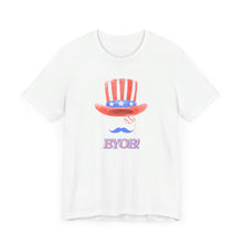 Load image into Gallery viewer, THE RED WHITE AND BYOB TEE
