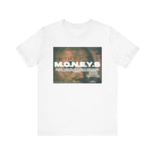 Load image into Gallery viewer, MY MONEY WORKS FOR ME Tee
