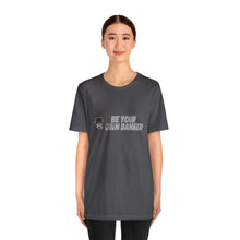 Load image into Gallery viewer, Be Your Own Banker:  Jersey Short Sleeve Tee
