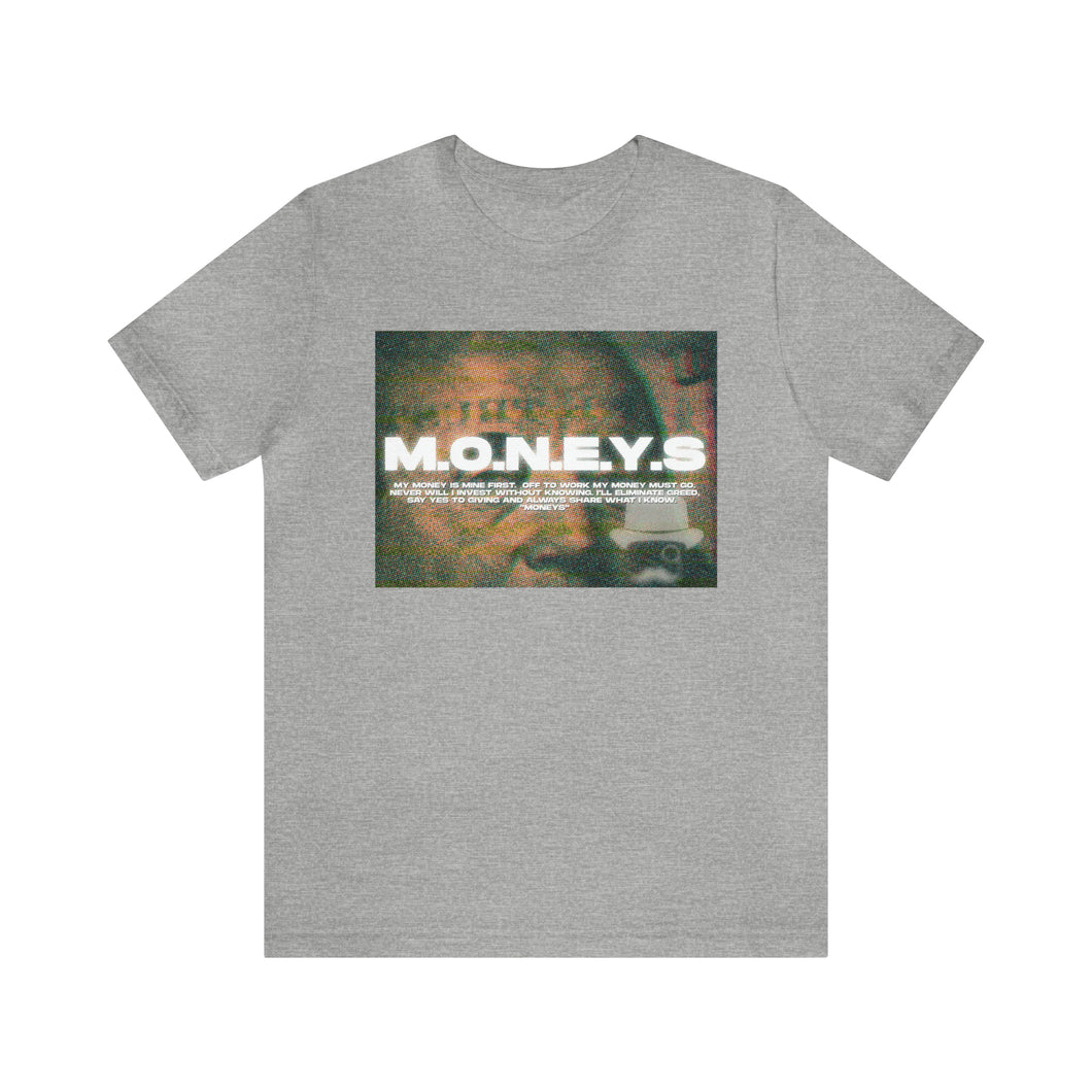 MY MONEY WORKS FOR ME Tee